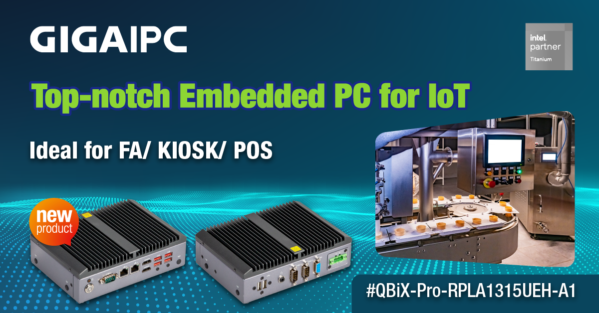 New Launch: Embedded System with Intel® 13th gen processors